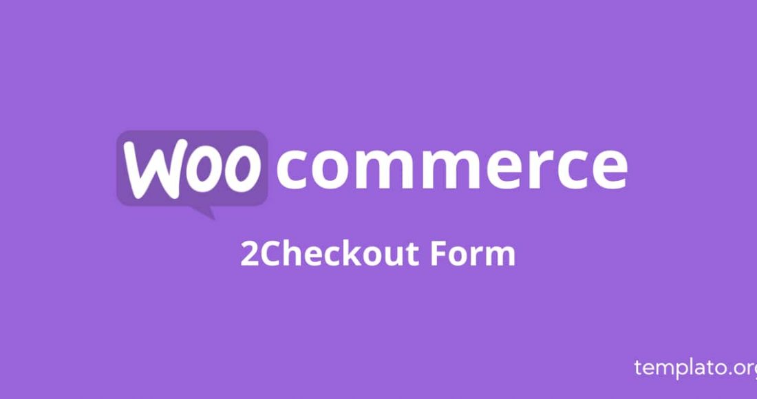 2Checkout Form for Woocommerce