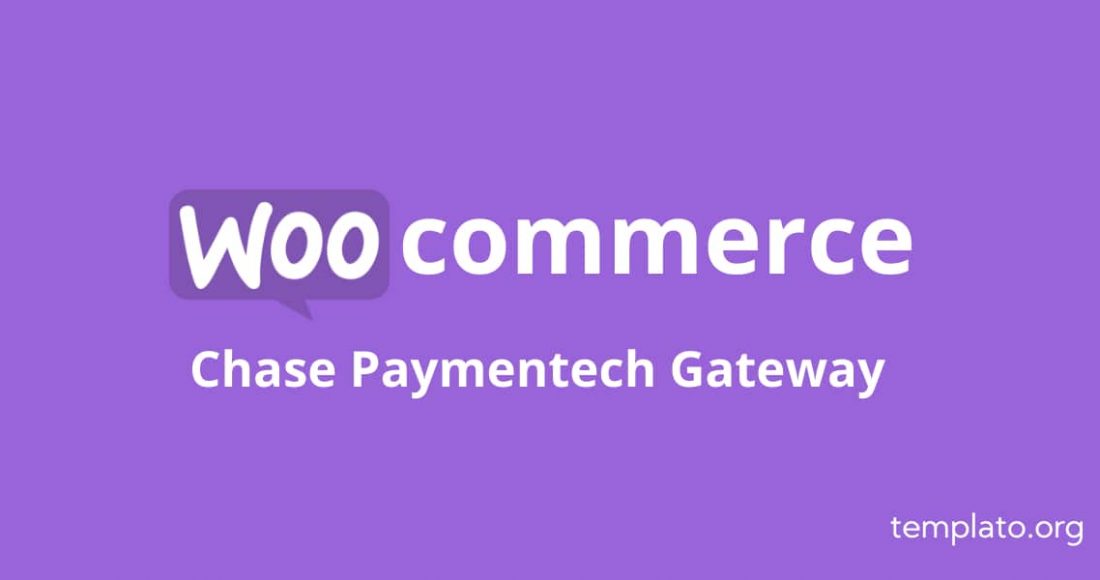 Chase Paymentech Gateway for Woocommerce