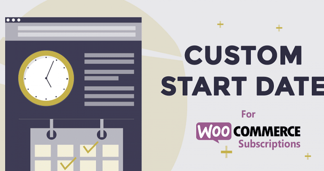 Custom Start Date for WooCommerce Subscriptions