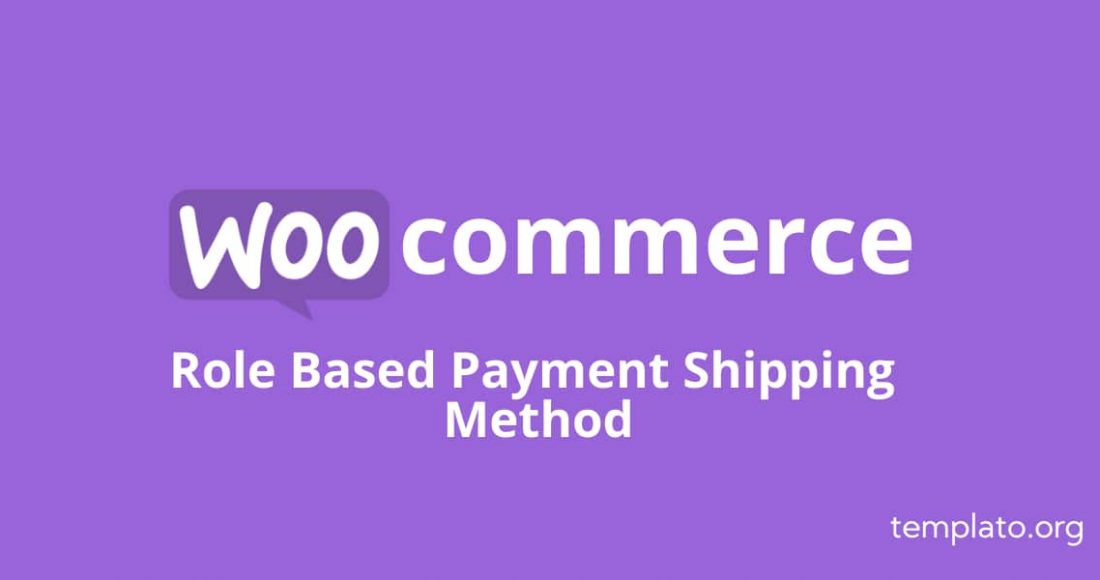 Role Based Payment Shipping Method for Woocommerce