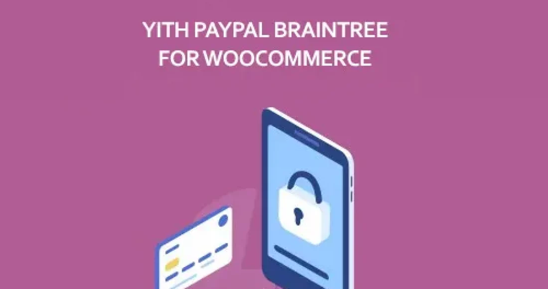 YITH-PayPal-Braintree-For-WooCommerce